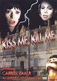 Kiss Me, Kill Me - Movie Reviews and Movie Ratings - TV Guide
