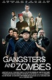 Gangsters and Zombies (2017)