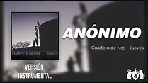 El Cuarteto de Nos - Anónimo ( Versión Instrumental / Karaoke ) - YouTube