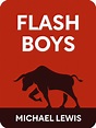 Flash Boys Book Summary by Michael Lewis