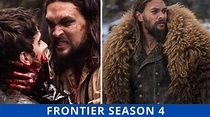 Frontier Season 4: Trailer, Release Date, And Everything We Know So Far!