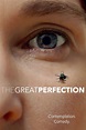 The Great Perfection | Rotten Tomatoes