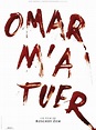 Affiche du film Omar m'a tuer - Affiche 2 sur 2 - AlloCiné
