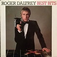 Roger Daltrey – Best Bits (1982, Vinyl) - Discogs