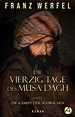 Franz Werfel: Die vierzig Tage des Musa Dagh. Band 2 (Roman)