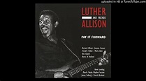 Luther Allison - Perfume & Grime [With Otis Grand] (Kostas A~171) - YouTube