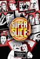 Super Slice - Película 2007 - Cine.com