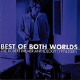 One Man 1001 Albums: Robert Palmer Best Of Both Worlds The Robert ...