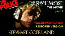 STEWART COPELAND - THE RHYTHMATIST (THE MOVIE) PART 1 - EXC RESTORED ...