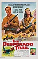 News Photo : The Desperado Trail, poster, US poster art, from ...