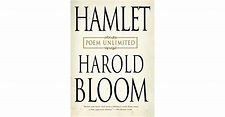 Hamlet: Poem Unlimited by Harold Bloom
