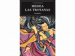 MEDEA / LAS TROYANAS - Librería Española