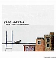 CD REVIEWS: GREG LASWELL - Rock - SFGate