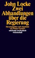 Zwei Abhandlungen über die Regierung. Buch von John Locke (Suhrkamp Verlag)