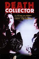 Death Collector (1988) - Posters — The Movie Database (TMDB)