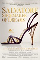 SALVATORE: SHOEMAKER OF DREAMS (2022) - Film - Cinoche.com