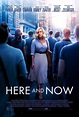 Here and Now (2018) - FilmAffinity