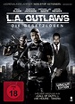 L.A. Outlaws - Die Gesetzlosen - Film 2016 - FILMSTARTS.de
