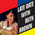 Late Date With Ruth Brown - Brown Ruth | Muzyka Sklep EMPIK.COM