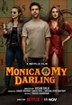 Monica, O My Darling (2022) - FilmAffinity