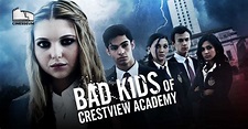 Bad Kids of Crestview Academy - Cinesseum