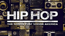 Hip Hop: The Songs That Shook America | TV fanart | fanart.tv