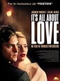 It's All About Love - film 2003 - AlloCiné