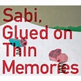 Glued On Thin Memories : Sabi | HMV&BOOKS online - PWCD101