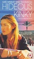 Hideous Kinky (1998)
