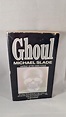 Michael Slade - Ghoul, Star Book, 1988, Paperbacks – Richard Dalby's ...