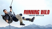 Watch Running Wild with Bear Grylls Episodes - NBC.com