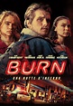 Burn: Una notte d'inferno - Movies on Google Play