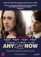 Amazon.com: Any Day Now [DVD]: Movies & TV
