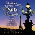 Yo-Yo Ma - Paris - La Belle Époque | CD