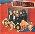 Bad English - Greatest Hits (1995, CD) | Discogs