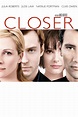 Closer (2004) - Poster — The Movie Database (TMDB)