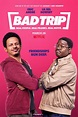 Bad Trip 2021 Cast Release Date Plot Trailer - Gambaran