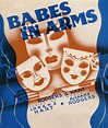 Explore the show Babes in Arms - History and More | Rodgers & Hammerstein