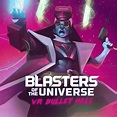 Review: Blasters of the Universe - Geeks Under Grace
