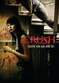 Crush (2013) - FilmAffinity