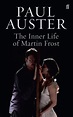 Kulturbloggen til guffen: Paul Auster: The Inner Life of Martin Frost ...