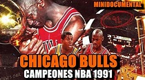 CHICAGO BULLS 1991 - El Comienzo de Una Leyenda | Minidocumental #nba ...