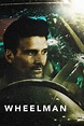 Wheelman (2017) - Streaming, Trailer, Trama, Cast, Citazioni