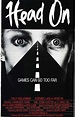 [ HEAD ON POSTER ] | Film, Full films, 1980s movie posters