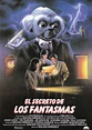 El secreto de los fantasmas - Película 1987 - SensaCine.com