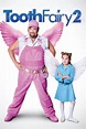 Tooth Fairy 2 - Rotten Tomatoes