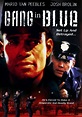 Gang in Blue (Film, 1996) - MovieMeter.nl