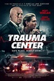 Trauma Center (2019) - Posters — The Movie Database (TMDB)