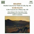 Brahms Double Concerto for Violin & Cello, Op. 102 Schumann Cello ...
