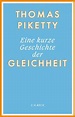 'Eine kurze Geschichte der Gleichheit' von 'Thomas Piketty' - Buch ...